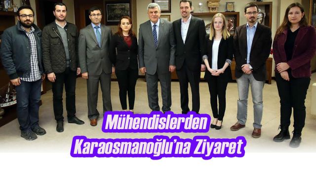 Başkan Karaosmanoğlu,  Çevre Mühendislerini konuk etti