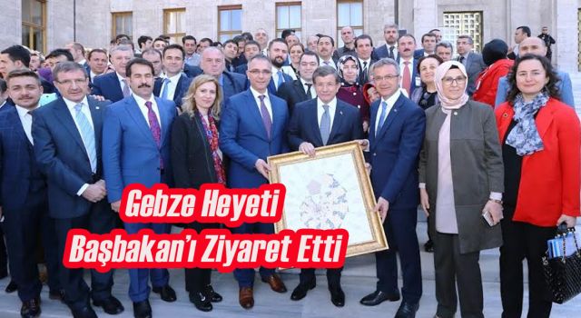 Başkanlar ve Gebze heyeti Başbakan Davutoğlu ile görüştü