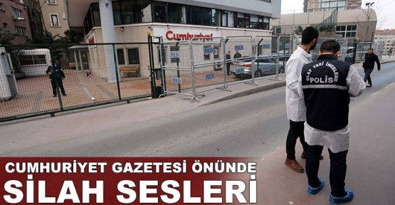 Cumhuriyet Gazetesi önünde silah sesleri