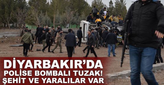  Diyarbakır'da polise bombalı tuzak:4 Şehit 3Yaralı