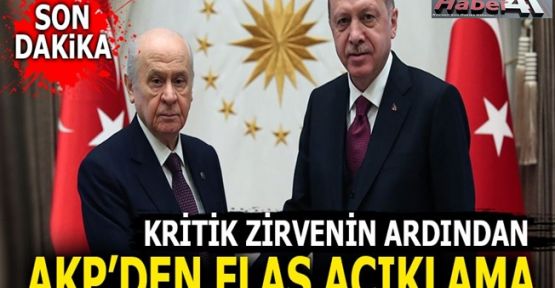 Erdoğan-Bahçeli zirvesinin ardından Ak Parti’den flaş açıklama