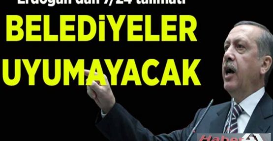 Erdoğan'dan önemli talimat! Belediyeler uyumayacak