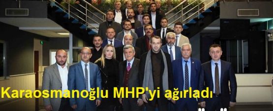 Karaosmanoğlu,MHP'yi ağırladı