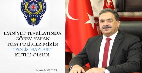Kaymakam Mustafa Güler Polis Haftasını Kutladı!
