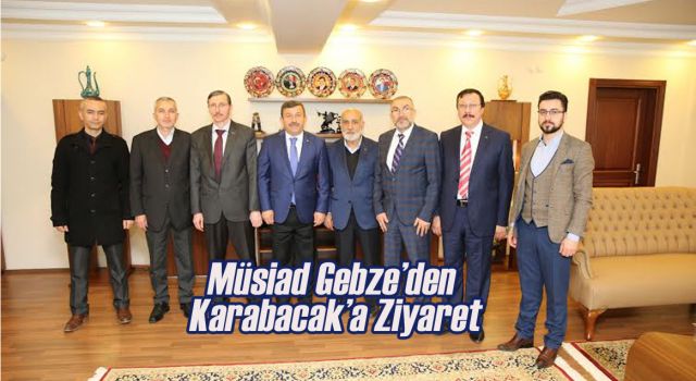 Müsiad'tan Karabacak'a Ziyaret
