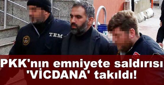  PKK'nın emniyete saldırısı 'vicdana' takıldı!