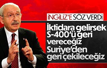Kılıçdaroğlu  iktidara gelmeleri halinde S-400'leri geri vereceklerini söyledi!
