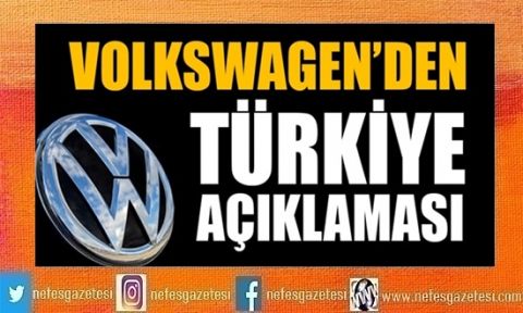  Volkswagen'den Türkiye açıklaması 