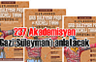 237 Akademisyen Gazi Süleyman’ı anlatacak