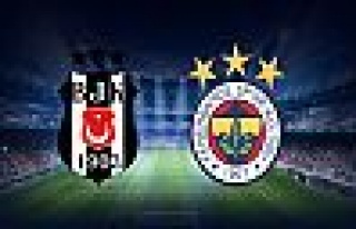 Beşiktaş - Fenerbahçe derbisi ne zaman, saat kaçta...
