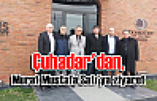  Çuhadar’dan, Murat Mustafa Satı’ya ziyaret