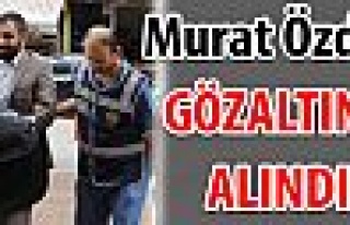  Murat Özdağ Gözaltına alındı