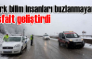 Türk bilim insanları buzlanmayan asfalt geliştirdi